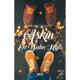 Aşkın En Yalın Hali - Murat Bozan