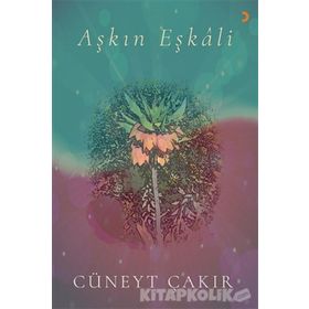 Aşkın Eşkali - Cüneyt Çakır
