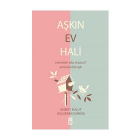 AŞKIN EV HALI - AHMET BULUT;GÜLSEREN GÜMÜŞ