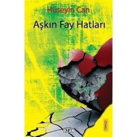 Aşkın Fay Hatları Hüseyin Can
