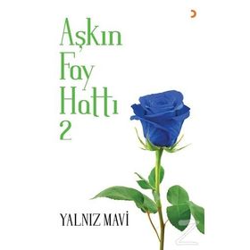 Aşkın Fay Hattı 2 - Yalnız Mavi