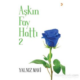 Aşkın Fay Hattı 2 - Yalnız Mavi
