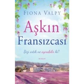 Aşkın Fransızcası - Fiona Valpy