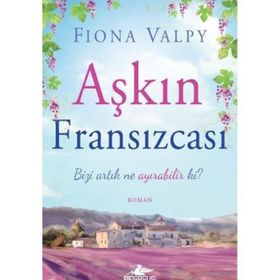 Aşkın Fransızcası - Fiona Valpy