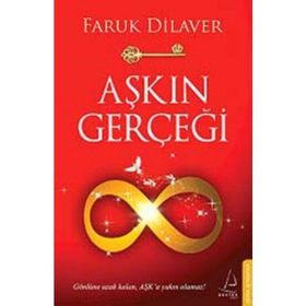AŞKIN GERÇEĞİ - FARUK DILAVER