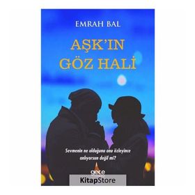 Aşk'in Göz Hali / Emrah Bal