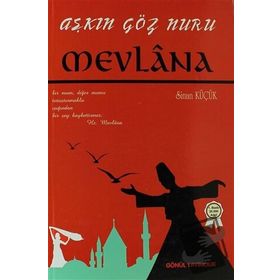 Aşkın Göz Nuru Mevlana - Sinan Küçük
