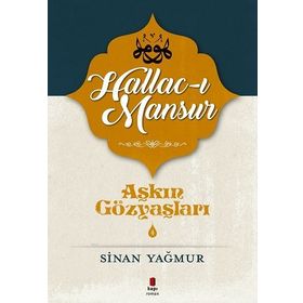 Aşkın Gözyaşları - 4 Hamuş Ölümü Öpen Derviş - Sinan Yağmur