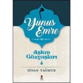 Aşkın Gözyaşları 5: Yunus Emre