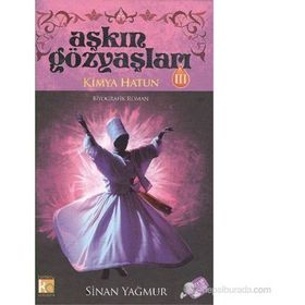 AŞKIN GÖZYAŞLARI-III KIMYA HATUN - SINAN YAĞMUR