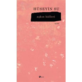 Aşkın Halleri - Hüseyin Su