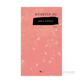 Aşkın Halleri - Hüseyin Su