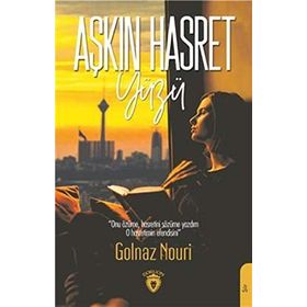 Aşkın Hasret Yüzü - Golnaz Nouri