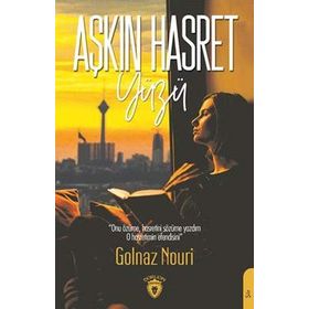 Aşkın Hasret Yüzü - Golnaz Nouri