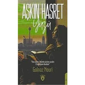 Aşkın Hasret Yüzü - Golnaz Nouri
