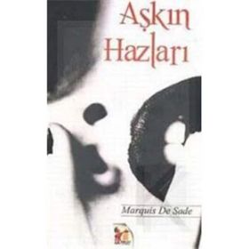 Aşkın Hazları - d a f marquis de sade