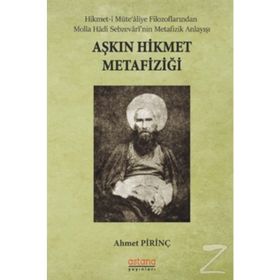 Aşkın Hikmet Metafiziği - Ahmet Pirinç