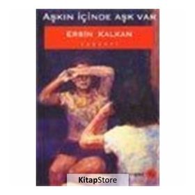 Aşkın İçinde Aşk Var - Ersin Kalkan