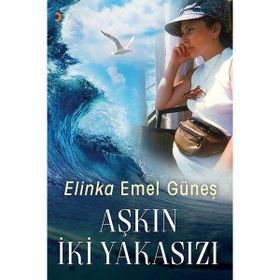 Aşkın İki Yakasızı - Elinka Emel Güneş