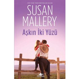 AŞKIN İKI YÜZÜ - SUSAN MALLERY