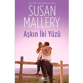 AŞKIN İKI YÜZÜ - SUSAN MALLERY