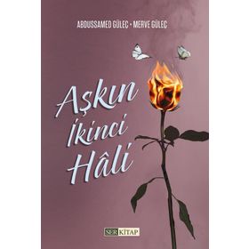 Aşkın İkinci Hali - Abdussamed Güleç - Merve Güleç