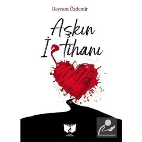 Aşkın İmtihanı - Bayram Özdemir