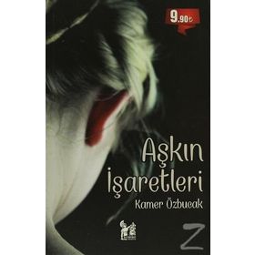Aşkın İşaretleri - Kamer Özbucak