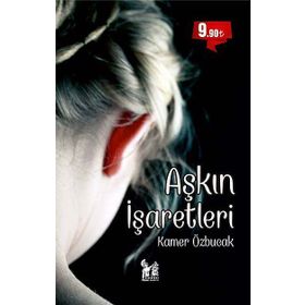 Aşkın İşaretleri - Kamer Özbucak