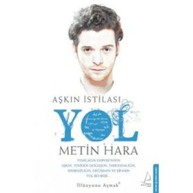 Aşkın İstilası Yol - Metin Hara