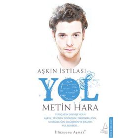 Aşkın İstilası Yol - Metin Hara
