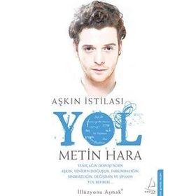 Aşkın İstilası Yol - Metin Hara