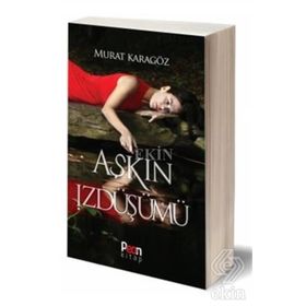 Aşkın İzdüşümü - Murat Karagöz