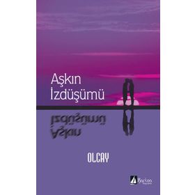 Aşkın İzdüşümü - Murat Karagöz