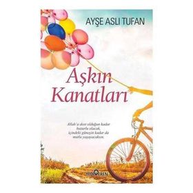 Aşkın Kanatları - Ayşe Aslı Tufan