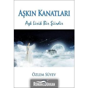 Aşkın Kanatları - Özlem Süyev