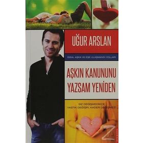 AŞKIN KANUNUNU YAZSAM YENIDEN - UĞUR ARSLAN