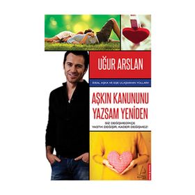 AŞKIN KANUNUNU YAZSAM YENIDEN - UĞUR ARSLAN