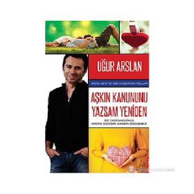 AŞKIN KANUNUNU YAZSAM YENIDEN - UĞUR ARSLAN