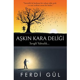 Aşkın Kara Deliği - Ferdi Gül