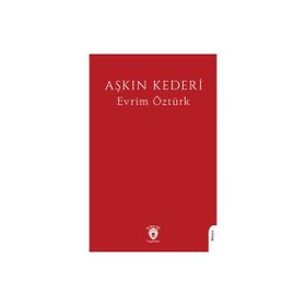 Aşkın Kederi Evrim Öztürk