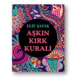 Aşkın Kırk Kuralı - Elif Şafak