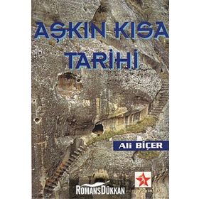 AŞKIN KISA TARIHI - ALI BİÇER