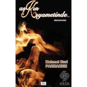 Aşkın Kıyametinde - Mehmet Nuri Parmaksız