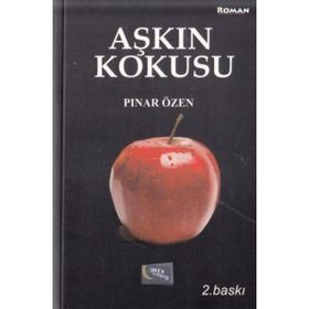 Aşkın Kokusu - Pınar Özen