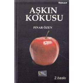 Aşkın Kokusu - Pınar Özen