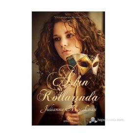 AŞKIN KOLLARINDA - JULIANNE MACLEAN