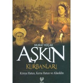 AŞKIN KURBANLARI - MURAT KOÇAK