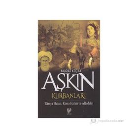 AŞKIN KURBANLARI - MURAT KOÇAK