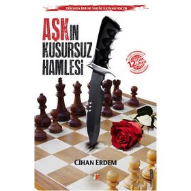 Aşkın Kusursuz Hamlesi - Cihan Erdem